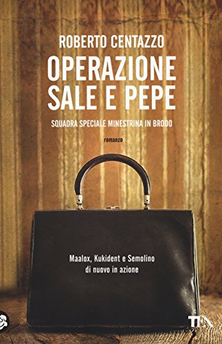 Operazione Sale E Pepe. Squadra Speciale Minestrina In Brodo
