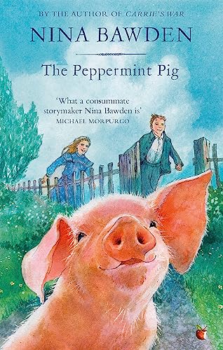 The Peppermint Pig: 'Warm And Funny, This Tale Of A Pint-Size Pig And The Family He Saves Will Take Up A Giant Space In Your Heart' Kiran Millwood Har