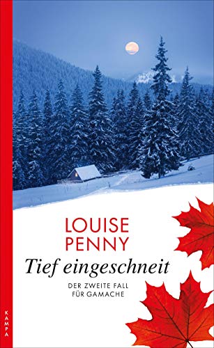 Tief Eingeschneit: Der Zweite Fall Für Gamache: 2