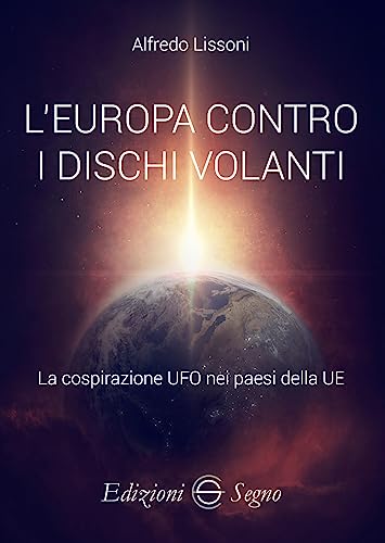 L'Europa Contro I Dischi Volanti