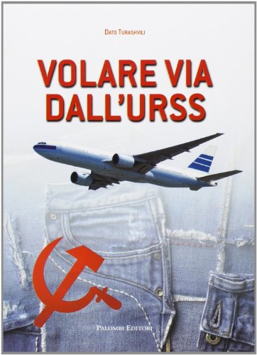 Volare Via Dall'Urss