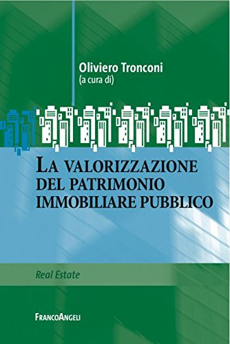 La Valorizzazione Del Patrimonio Immobiliare Pubblico