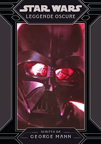 Leggende Oscure. Star Wars