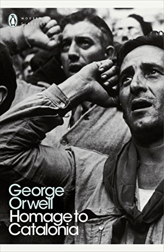Homage To Catalonia: George Orwell
