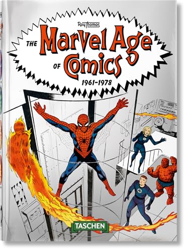 The Marvel Age Of Comics 1961–1978. 40Th Ed.