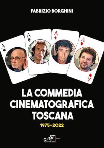 La Commedia Cinematografica Toscana 1975-2022