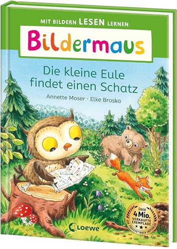 Bildermaus - Die Kleine Eule Findet Einen Schatz: Mit Bildern Lesen Lernen - Ideal Für Die Vorschule Und Leseanfänger Ab 5 Jahren - Mit Leselernschrif