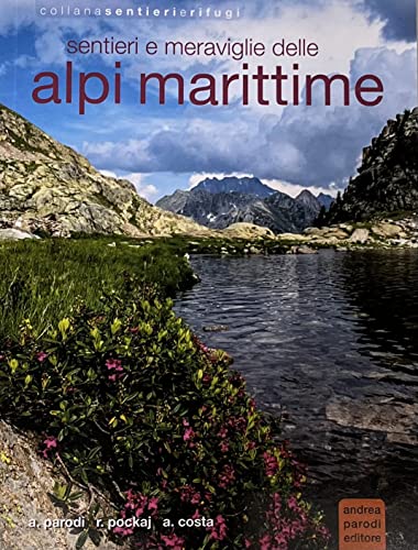 Sentieri E Meraviglie Delle Alpi Marittime