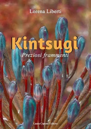 Kintsugi. Preziosi Frammenti