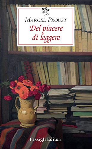 Del Piacere Di Leggere. Ediz. Ampliata