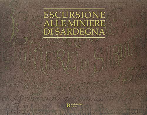 Escursioni Alle Miniere Di Sardegna