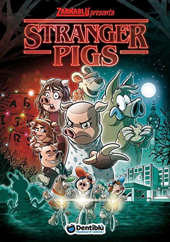 Stranger Pigs