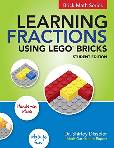 Learning Fractions Using Lego Bricks: Student Edition