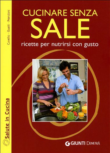 Cucinare Senza Sale