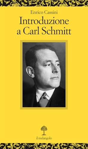 Introduzione A Carl Schmitt