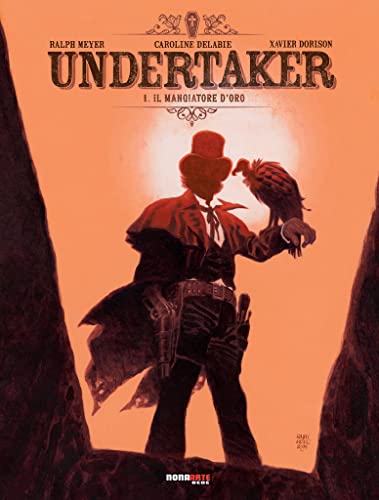Undertaker. Il Mangiatore D'Oro (Vol. 1)