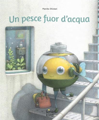 Un Pesce Fuor D'Acqua. Ediz. A Colori