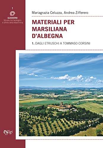 Materiali Per Marsiliana D'Albegna
