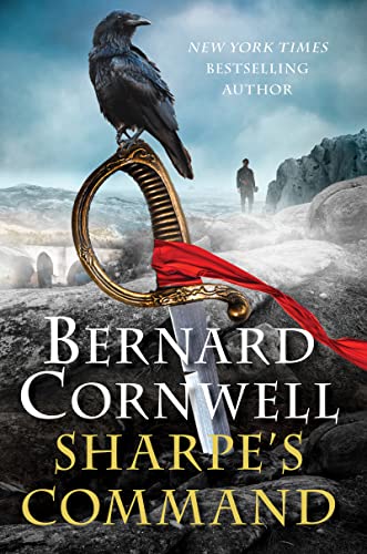 Sharpe'S Command: Richard Sharpe And The Bridge At Almaraz, May 1812