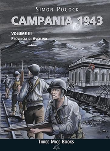 Campania 1943. Provincia Di Avellino (Vol. 3)