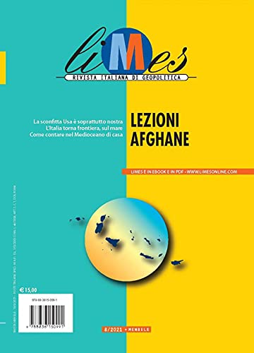 Limes. Rivista Italiana Di Geopolitica. Lezioni Afghane (2021) (Vol. 8)