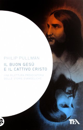 Il Buon Gesù E Il Cattivo Cristo
