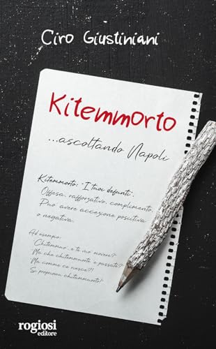 Kitemmorto... Ascoltando Napoli