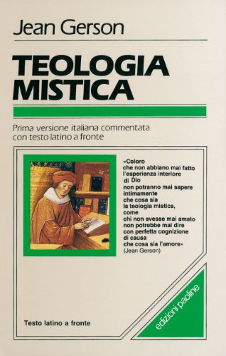 Teologia Mistica. Testo Latino A Fronte