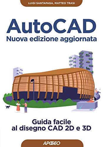 Autocad - Nuova Edizione Aggiornata