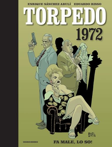 Torpedo 1972. Fa Male, Lo So! (Vol. 2)
