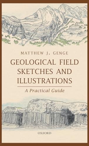 Geological Field Sketches And Illustrations: A Practical Guide