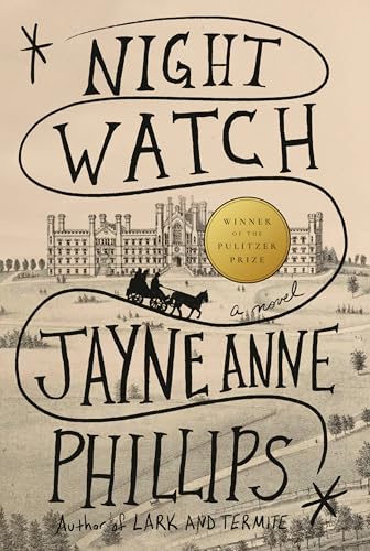 Night Watch (Pulitzer Prize Winner): A Novel