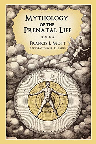Mythology Of The Prenatal Life