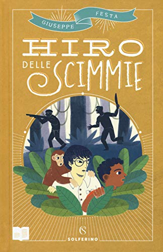 Hiro Delle Scimmie: Vol.