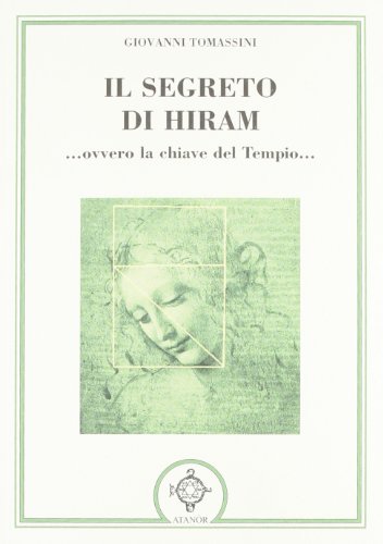 Il Segreto Di Hiram... Ovvero La Chiave Del Tempio...