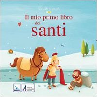 Il Mio Primo Libro Dei Santi