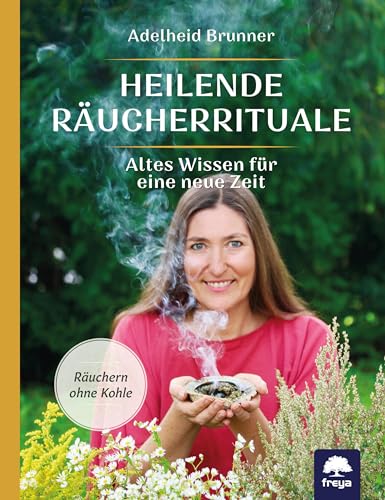 Heilende Räucherrituale: Altes Wissen Für Eine Neue Zeit