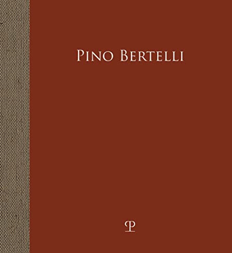 Pino Bertelli. L'Infanzia Rubata. La Guerra Negli Occhi. Ediz. Illustrata: L’Infanzia Rubata. La Guerra Negli Occhi