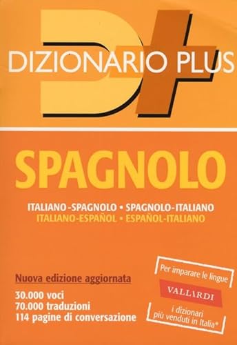 Dizionario Spagnolo. Italiano-Spagnolo, Spagnolo-Italiano. Ediz. Bilingue