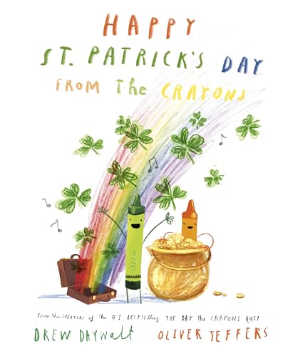Happy St. Patrick'S Day From The Crayons