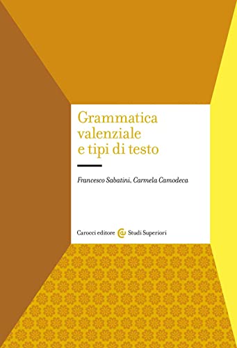 Grammatica Valenziale E Tipi Di Testo