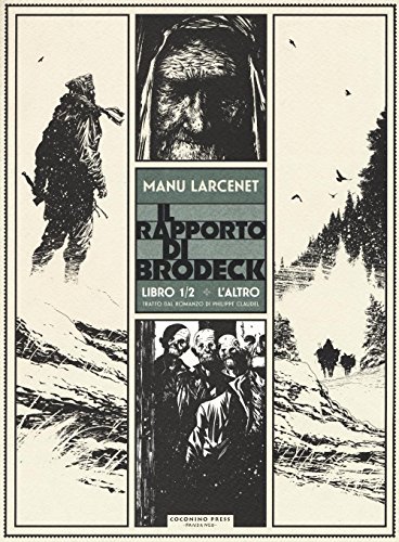 L'Altro. Il Rapporto Di Brodeck (Vol. 1)