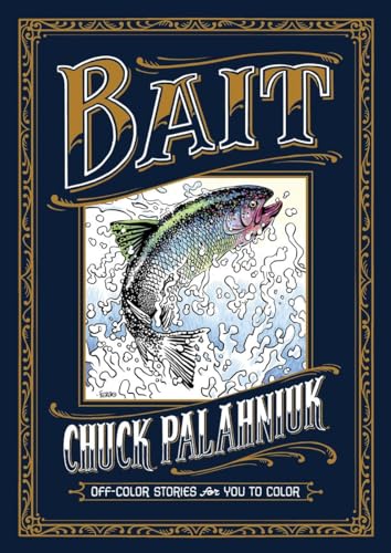 Bait: Off-Color Stories For You To Color