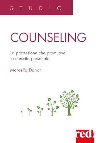 Counseling. La Professione Che Promuove La Crescita Personale