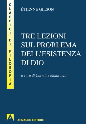 Tre Lezioni Sul Problema Dell'Esistenza Di Dio