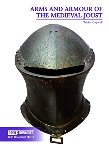Arms And Armour Of The Joust