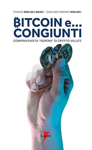 Bitcoin E... Congiunti. Compravendita «Serena» Di Crypto Valute