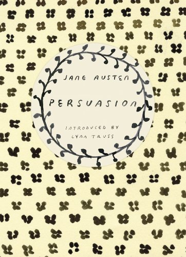 Persuasion (Vintage Classics Austen Series): Now A Major Netflix Film