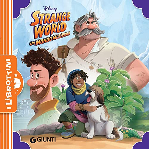 Strange World. Un Mondo Misterioso. I Librottini. Ediz. A Colori