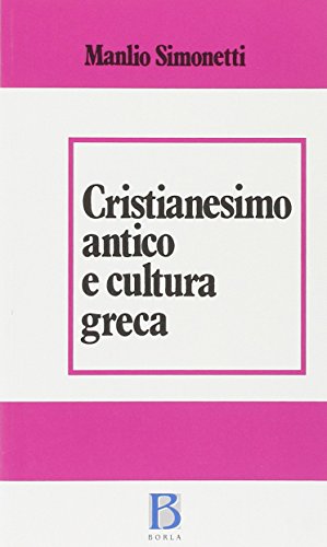 Cristianesimo Antico E Cultura Greca
